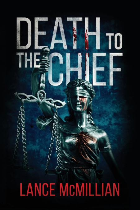 Death to the Chief
