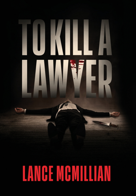 To Kill A Lawyer