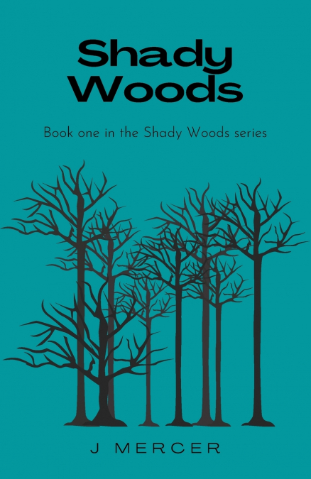 Shady Woods