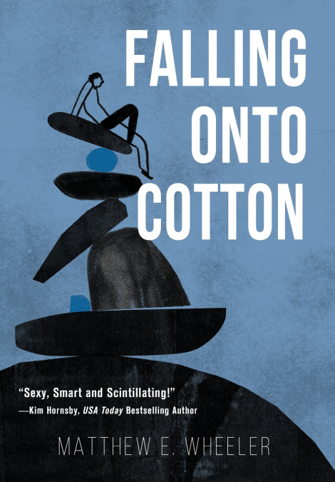 Falling Onto Cotton