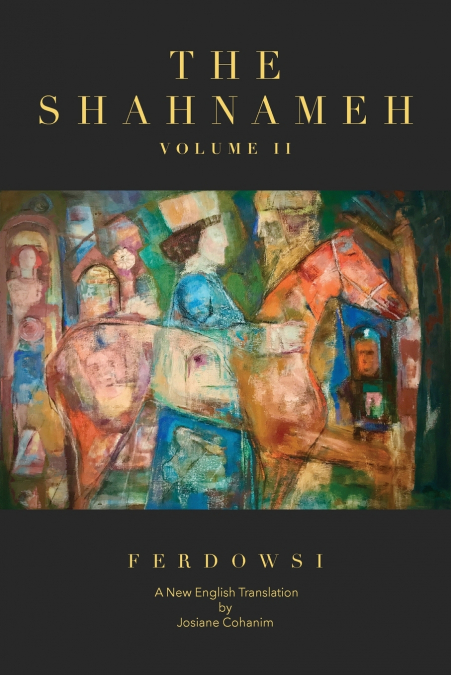 The Shahnameh Volume II