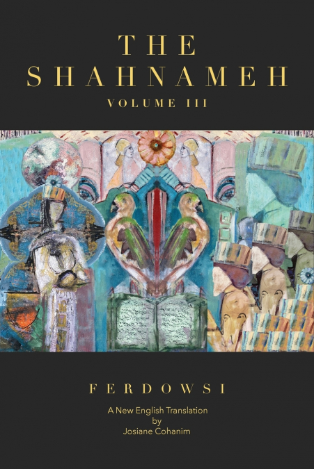 The Shahnameh Volume III