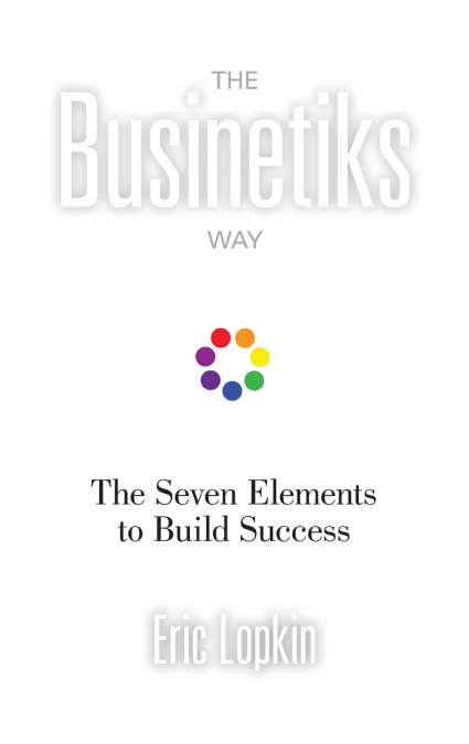 The Businetiks Way