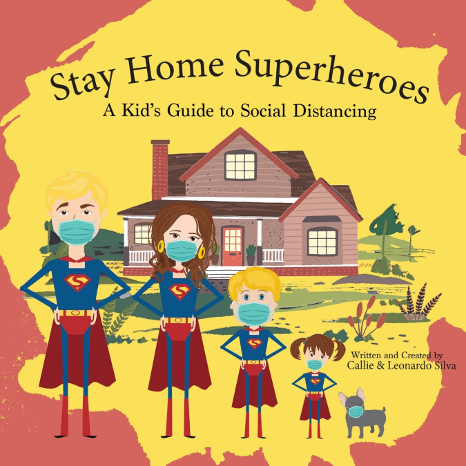 Stay Home Super Heroes