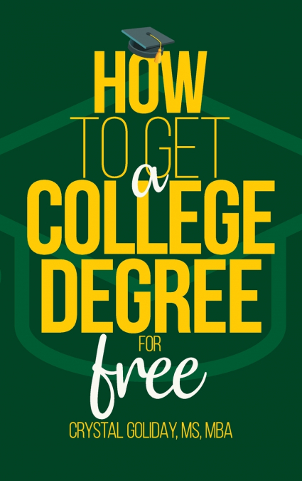 How To Get A College Degree For Free