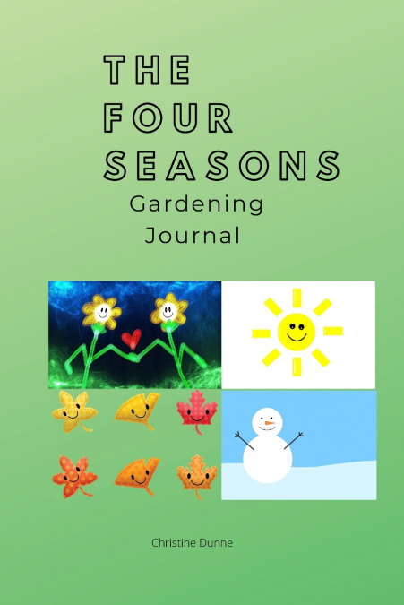 The Four Seasons Gardening Journal