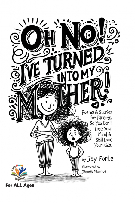 Oh No! I’ve Turned Into My Mother!