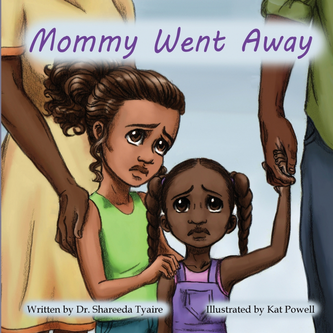 Mommy Went Away