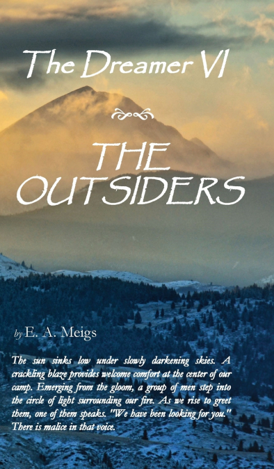 The Dreamer VI ~ The Outsiders
