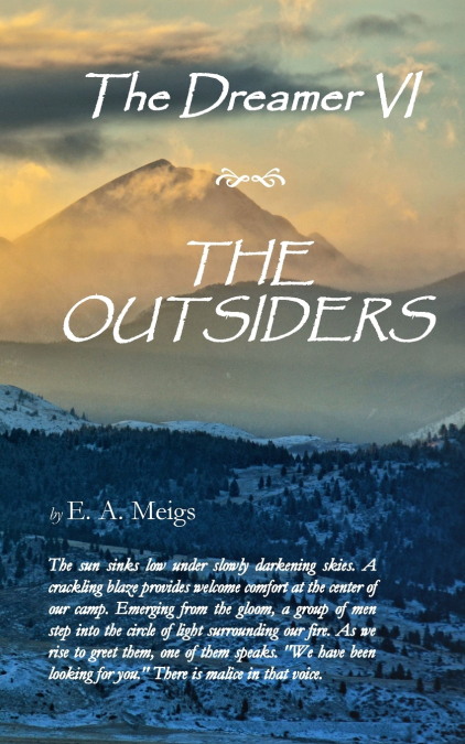 The Dreamer VI ~ The Outsiders