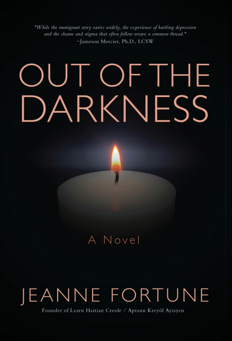 OUT OF THE DARKNESS