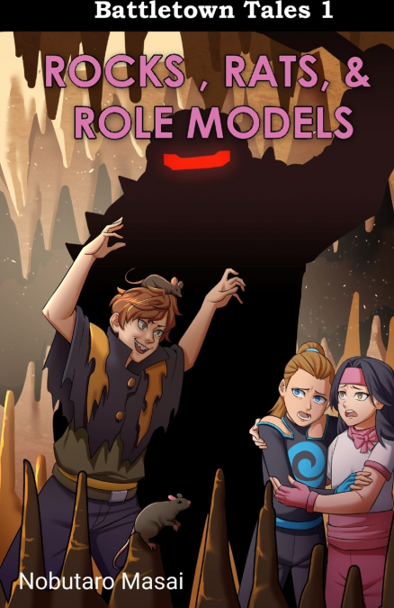Battletown Tales 1 Rocks, Rats, & Role Models
