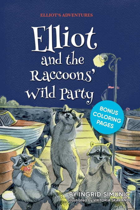 Elliot and the Raccoons’ Wild Party