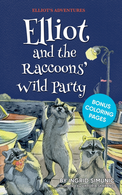 Elliot and the Raccoons’ Wild Party