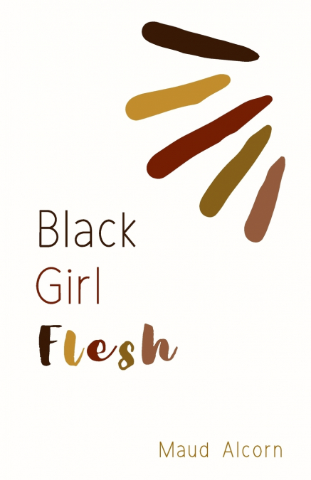 Black Girl Flesh