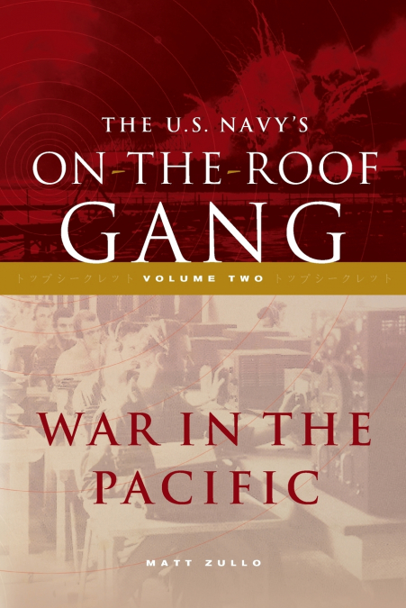 The US Navy’s On-the-Roof Gang