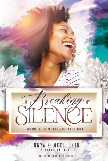 I’m Breaking My Silence
