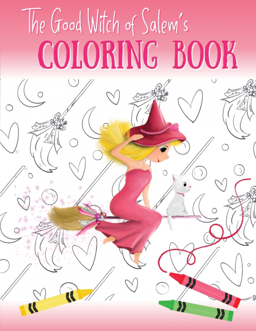 The Good Witch of Salem’s Coloring Book