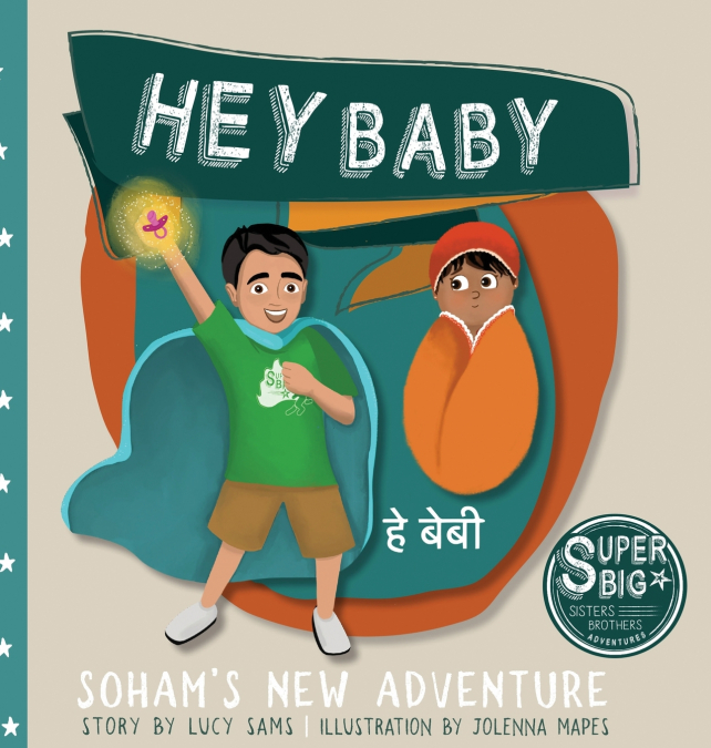 Hey Baby - Soham’s New Adventure