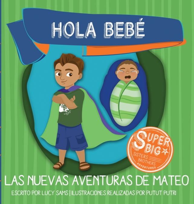 Hey Baby - Mateo’s Big Brother Adventure