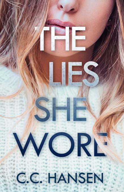The Lies She Wore