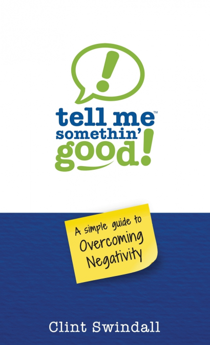 Tell Me Somethin’ Good!