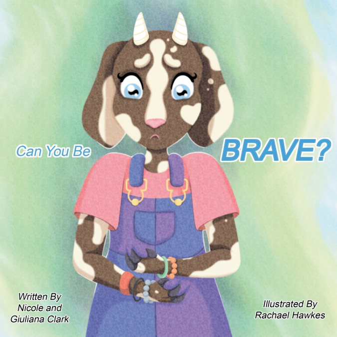 Can You Be Brave?