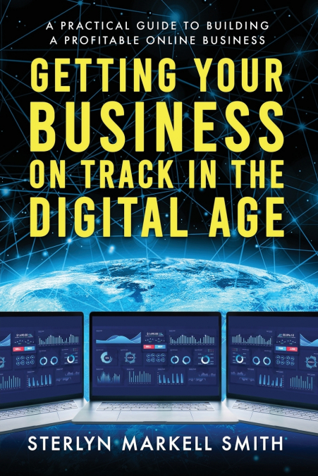 Getting Your Business On Track in The Digital Age