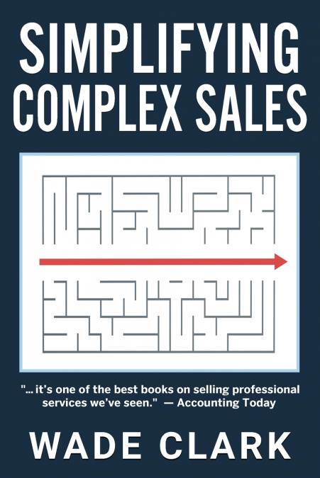 Simplifying Complex Sales