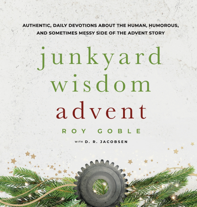 Junkyard Wisdom Advent