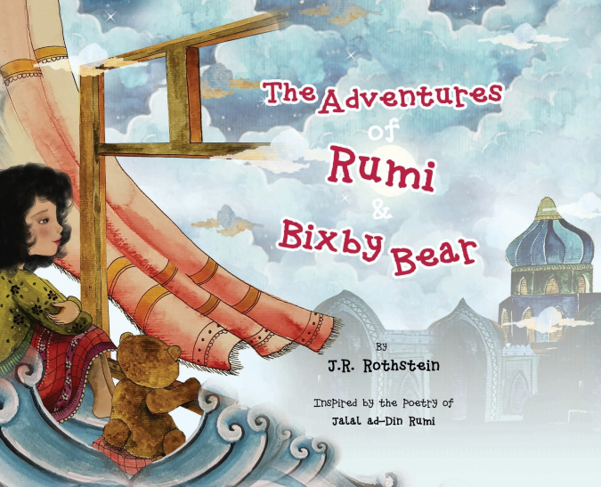 The Adventures of Rumi and Bixby Bear