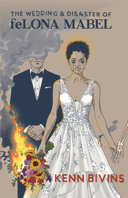 The Wedding & Disaster of Felona Mabel