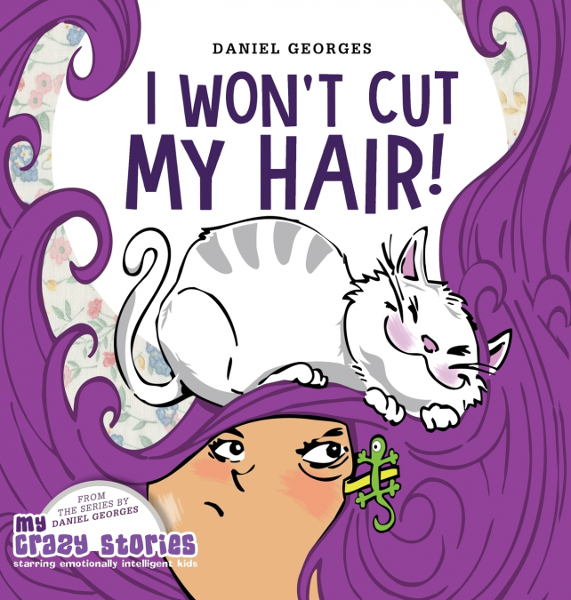 I Won’t Cut My Hair!