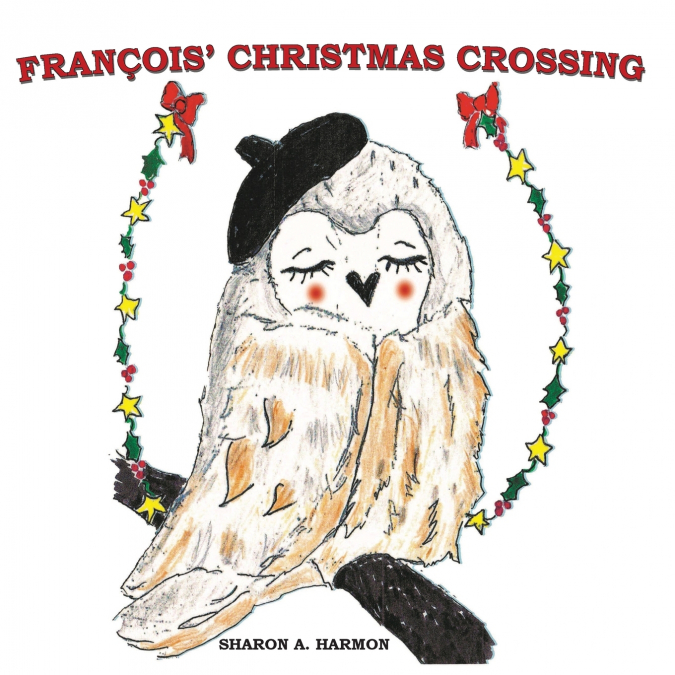 FRANCOIS’ CHRISTMAS CROSSING