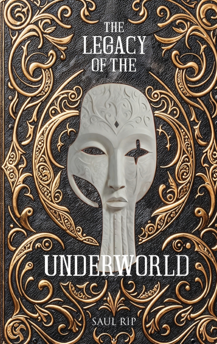 The Legacy Of The Underworld