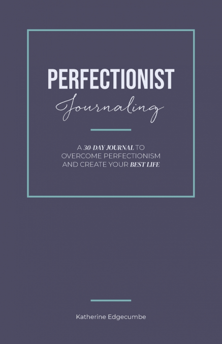 Perfectionist Journaling