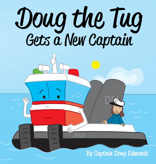 Doug the Tug Gets a New Captain