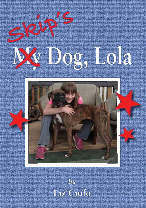 Skip’s Dog, Lola