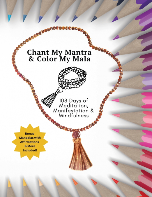 Chant My Mantra & Color My Mala