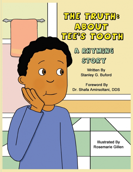 The  Truth About Tee’s Tooth