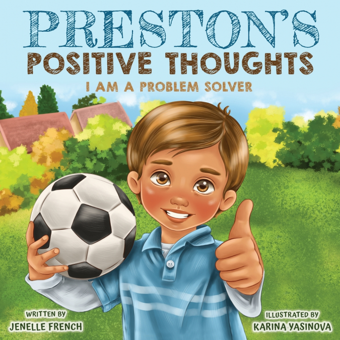 Preston’s Positive Thoughts