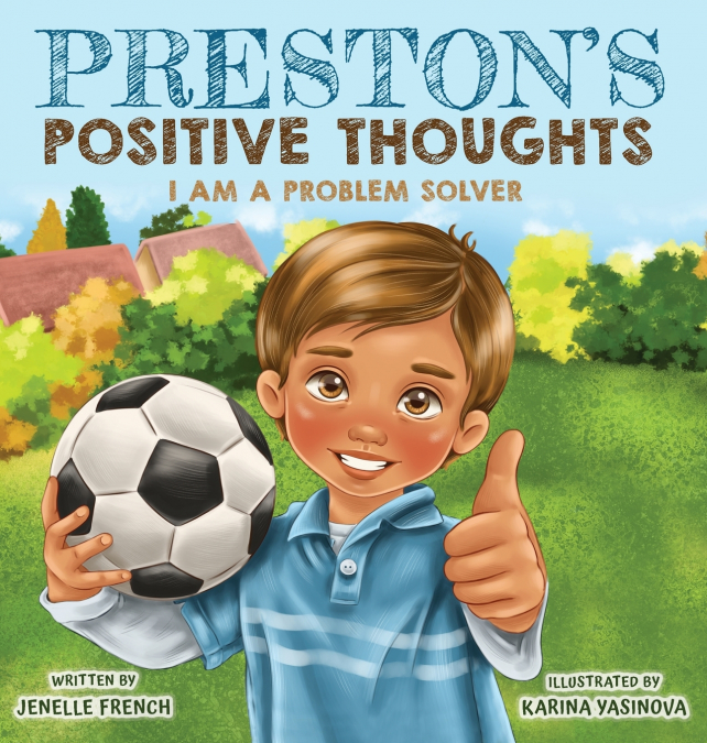 Preston’s Positive Thoughts