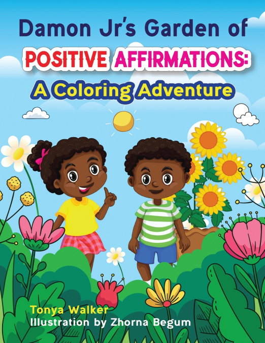 Damon Jr’s Garden of Positive Affirmations