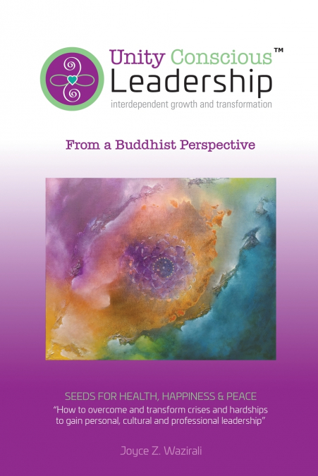 Unity Conscious Leadership™ (Interdependent Growth and Transformation)