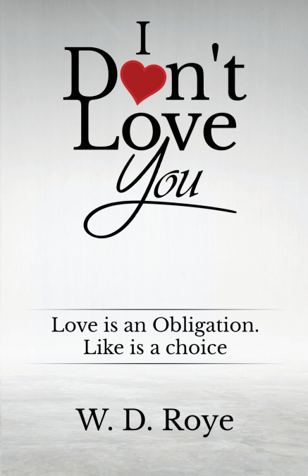 I Don’t Love You