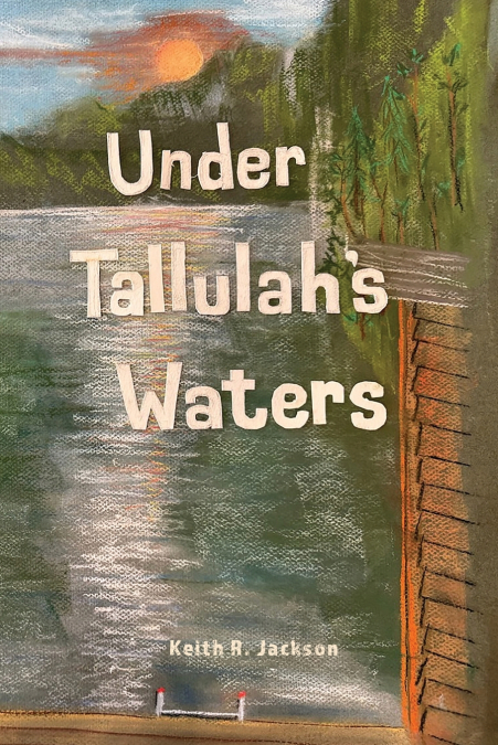 Under Tallulah’s Waters