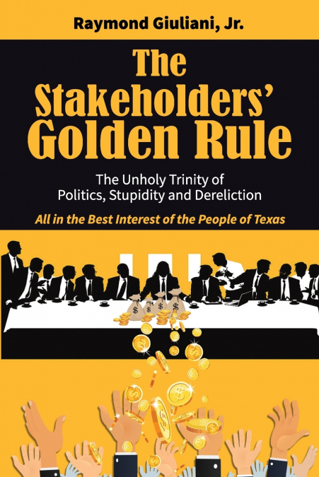 The Stakeholders’ Golden Rule