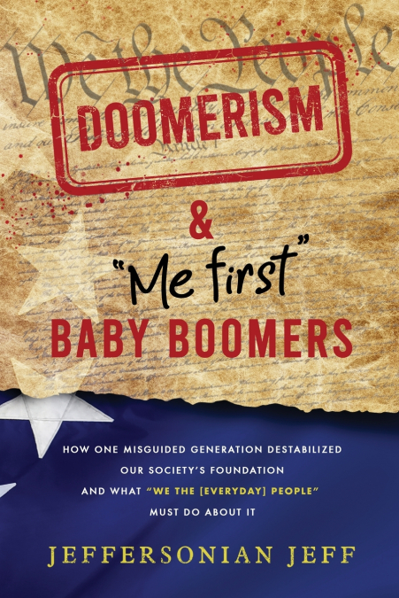 DOOMERISM & 'Me first' Baby Boomers