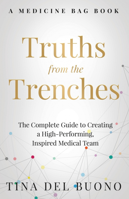 Truths from the Trenches