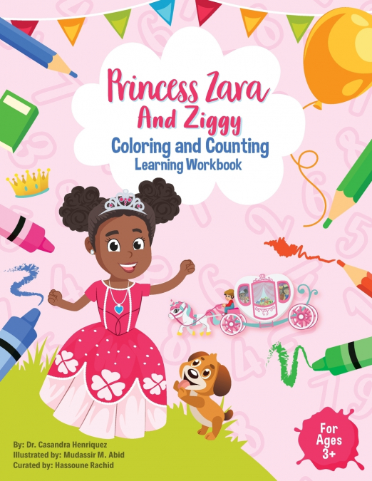 Princess Zara and Ziggy Coloring and Counting Learning Workbook